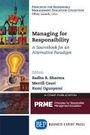 Cover: Managing for Responsibility - Business Expert Press
