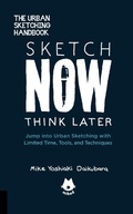 Cover: The Urban Sketching Handbook Sketch Now, Think Later: Volume 5 - Quarry Books