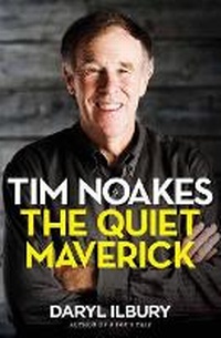 Abbildung von: Tim Noakes: The Quiet Maverick - Zebra Press