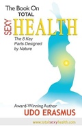 Cover: The Book on Total Sexy Health - 10-10-10 Publishing