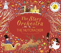 Enlarge image Cover: The Story Orchestra: The Nutcracker: Volume 2 - Frances Lincoln Children's Books