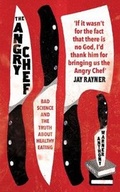 Cover: The Angry Chef - Oneworld Publications