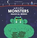 Cover: An A to Z of Monsters and Magical Beings - Laurence King Publishing