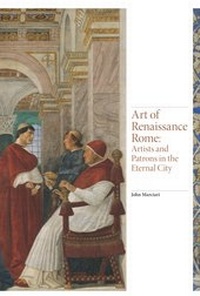 Enlarge image Cover: Art of Renaissance Rome - Laurence King Publishing
