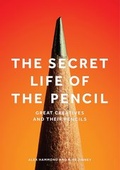 Cover: The Secret Life of the Pencil - Laurence King Publishing