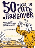 Cover: 50 Ways to Cure a Hangover - Spruce