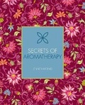 Cover: Secrets of Aromatherapy - Ivy Press