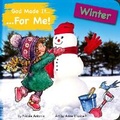 Cover: God Made It for Me: Winter - Rindle Books, Incorporated