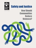 Cover: Safety and Justice - National Issues Forums Institute
