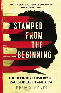 Abbildung von: Stamped from the Beginning - The Bodley Head Ltd