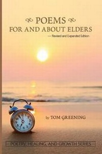 Enlarge image Cover: Poems for and about Elders - University Professors Press
