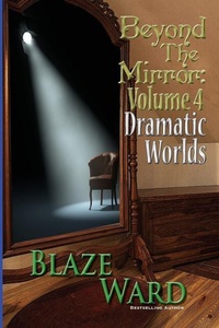 Enlarge image Cover: Beyond the Mirror, Volume 4 - Knotted Road Press Incorporated