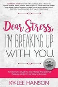 Cover: Dear Stress, I'm Breaking Up With You - Golden Brick Road Publishing House