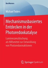 Abbildung von: Mechanismusbasiertes Entdecken in der Photoredoxkatalyse - Springer Spektrum