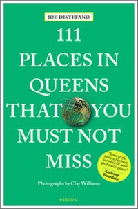 Abbildung von: 111 Places in Queens that you must not miss - Emons Verlag