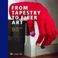 Cover: From Tapestry to Fiber Art - Skira