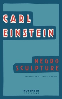 Enlarge image Cover: Negro Sculpture - November Editions