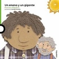 Cover: Un Enano y Un Gigante / A Dwarf and a Giant (Spanish Edition) - Loqueleo