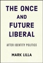 Cover: Once and Future Liberal - HarperCollins