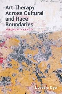 Abbildung von: Using Art Techniques Across Cultural and Race Boundaries - Jessica Kingsley Publishers