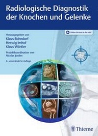 Abbildung von: Radiologische Diagnostik der Knochen und Gelenke - Thieme