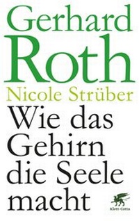 Abbildung von: Wie das Gehirn die Seele macht - Klett-Cotta