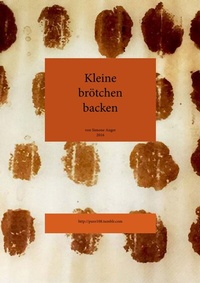 Abbildung von: Kleine brötchen backen - epubli