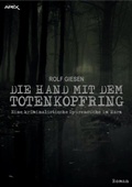 Cover: DIE HAND MIT DEM TOTENKOPFRING - BookRix