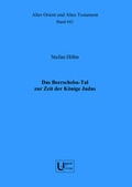 Cover: Das Beerscheba-Tal zur Zeit der K&ouml;nige Judas - Ugarit