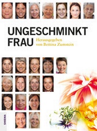 Abbildung von: Ungeschminkt Frau - Sheema-Medien-Verlag