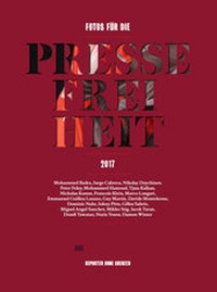 Abbildung von: Fotos für die Pressefreiheit 2017 - TAZ