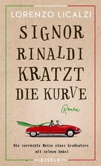Abbildung von: Signor Rinaldi kratzt die Kurve - Econ