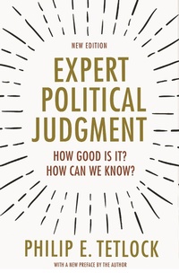 Enlarge image Cover: Expert Political Judgment - Princeton University Press