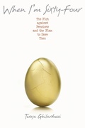 Cover: When I'm Sixty-Four - Princeton University Press