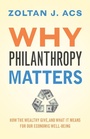Cover: Why Philanthropy Matters - Princeton University Press