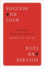 Cover: Success and Luck - Princeton University Press