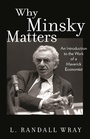 Cover: Why Minsky Matters - Princeton University Press