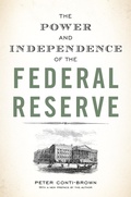 Cover: The Power and Independence of the Federal Reserve - Princeton University Press