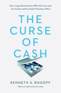 Enlarge image Cover: The Curse of Cash - Princeton University Press
