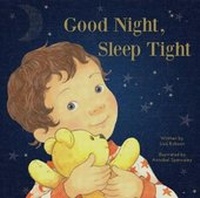 Enlarge image Cover: Good Night, Sleep Tight - Peahen Publishing