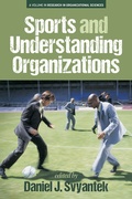 Cover: Sports and Understanding Organizations - Information Age Publishing