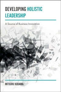 Enlarge image Cover: Developing Holistic Leadership - Emerald Publishing Limited