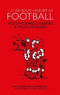 Enlarge image Cover: The Random History of Football - Welbeck