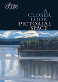 Cover: A Closer Look: Pictorial Space - National Gallery Company Ltd