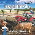 Cover: Busy on the Farm: with Casey & Friends - Octane Press
