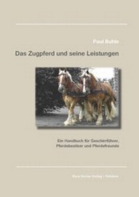 Abbildung von: Das Zugpferd und seine Leistungen - Klaus Becker Verlag
