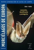 Cover: Murci&eacute;lagos de Europa : nueva generaci&oacute;n de gu&iacute;as de campo - Ediciones Omega, S.A.