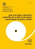 Bild: Pulp and Paper Capacities Survey 2014-2019 (Trilingual Edition) - Food & Agriculture Organization of the United Nations (FAO)
