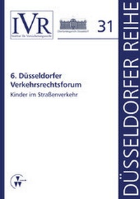 Abbildung von: 6. Düsseldorfer Verkehrsrechtsforum - VVW Verlag Versicherungswirtschaft