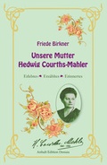 Cover: Friede Birkner - Unsere Mutter Hedwig Courths-Mahler - Anhalt-Edition